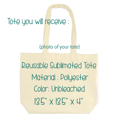 Come As You Are Butterfly Sublimated Tote