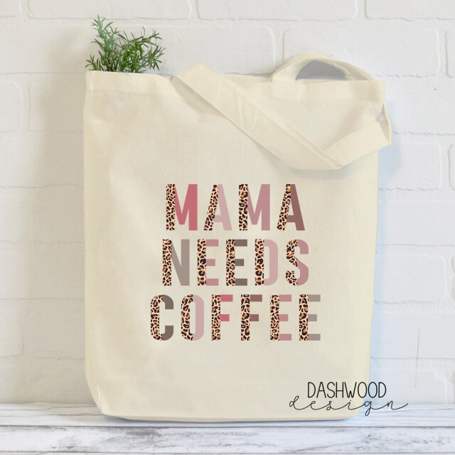 Mama Needs Coffee Split Leopard Sublimated Tote